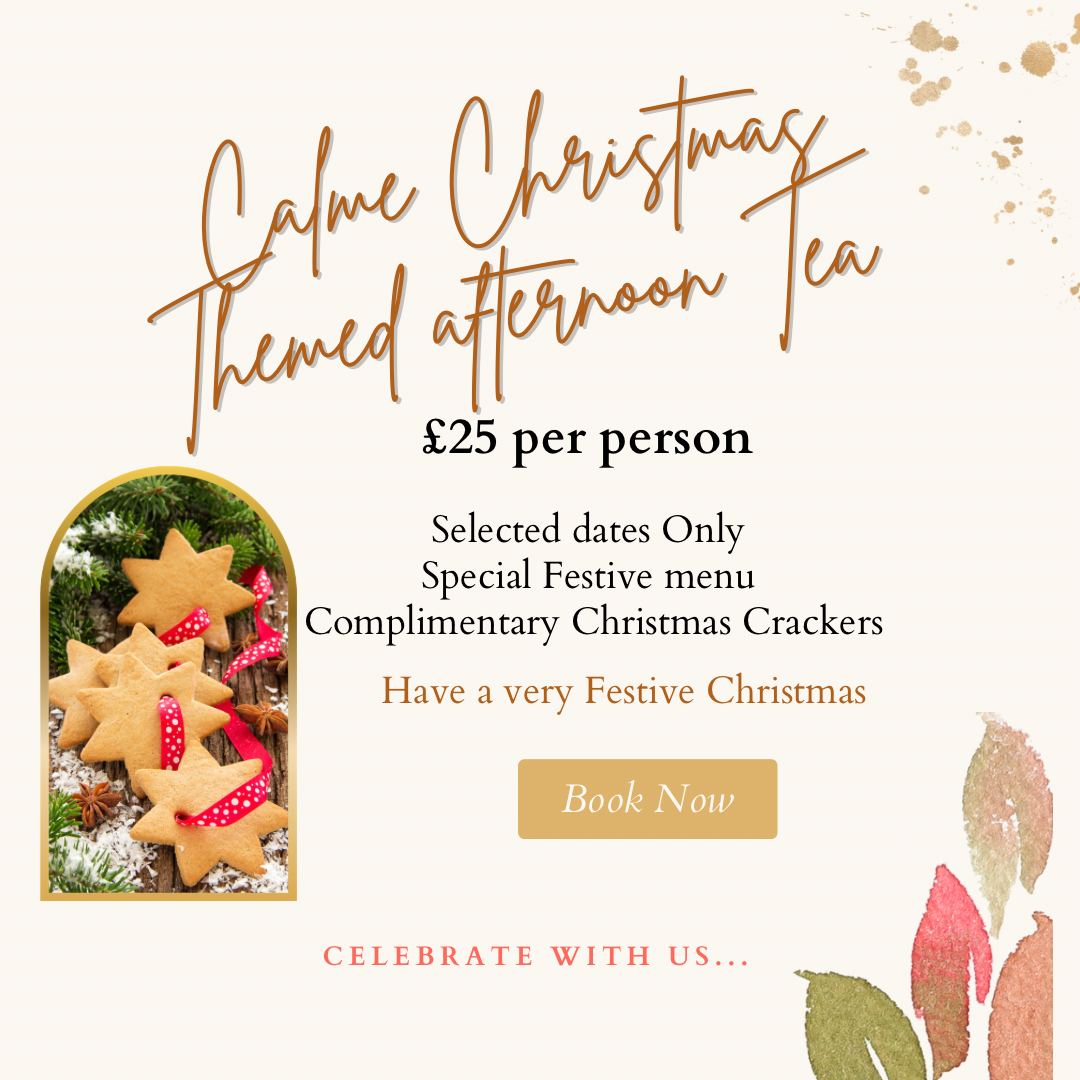 Christmas Themed Afternoon Tea - Various Dates